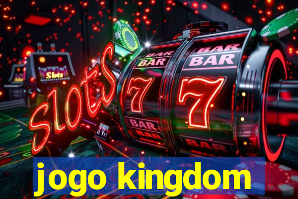 jogo kingdom